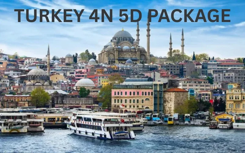 Turkey 4N 5D Package
